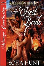 The First Bride (Brides of Bachelor Bay, Bk 1)