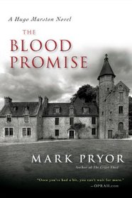 The Blood Promise (Hugo Marston, Bk 3)