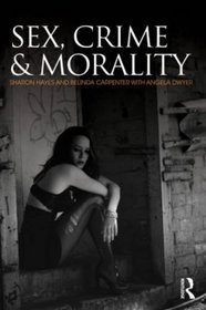 Sex, Crime and Morality