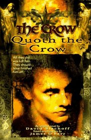 The Crow: Quoth the Crow (Crow (Turtleback))