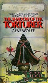 Shadow of the Torturer (Urth : Book of the New Sun, Bk 1)