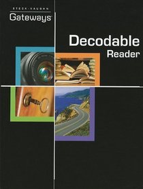 Steck-Vaughn Gateways: Decodable Reader