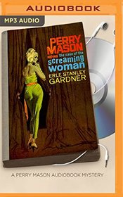 The Case of the Screaming Woman (Perry Mason Series)