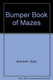 Bumper Book of Mazes