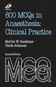 600 McQs in Anaesthesia: Clinical Practice