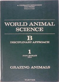 Grazing Animals (World Animal Science)