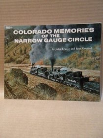 Colorado Memories of the Narrow Gauge Circle