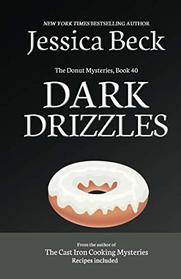 Dark Drizzles (Donut Shop, Bk 40)