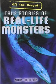 True Stories of Real-Life Monsters (Off the Record!)