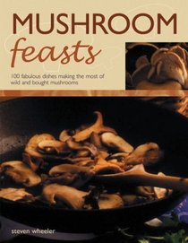Mushroom Feasts