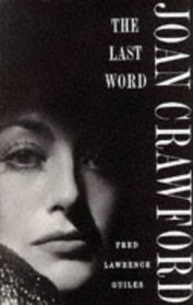 Joan Crawford: The Last Word