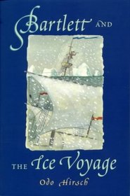 Bartlett & the Ice Voyage