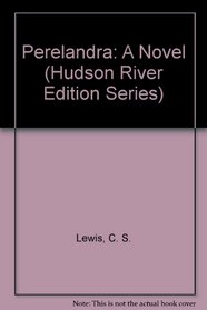 Perelandra (Hudson River Editions)