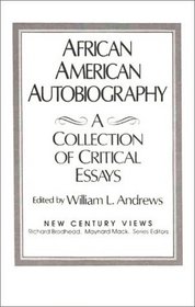 African-American Autobiography: A Collection of Critical Essays