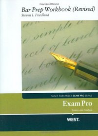 Exam Pro Bar Prep Workbook Revised Edition (Sum + Substance Exam Pro)