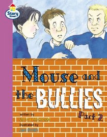 Mouse and the Bullies: Pt. 2 (Literacy Land)