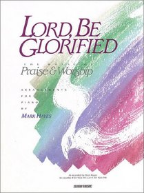 Lord, Be Glorified 1