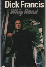 Whip Hand (Sid Halley, Bk 2)
