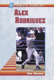Sports Great Alex Rodriguez (Sports Great Books)