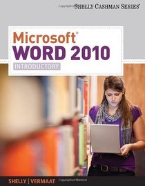 Microsoft  Word 2010: Introductory (Shelly Cashman)