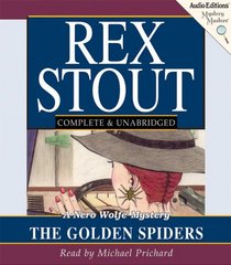 The Golden Spiders (Nero Wolfe, Bk 22) (Audio CD) (Unabridged)