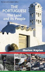 The Portuguese : the Land and its People (Aspects of Portugal S.)