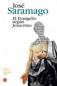 El Evangelio Segun Jesucristo (Punto De Lectura)