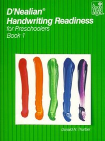 D'Nealian Handwriting Readiness for Preschoolers Book 1 (D'Nealian Handwriting Readiness for Preschoolers)