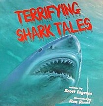 Terrifying Shark Tales