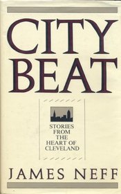 City Beat: Stories From the Heart of Cleveland