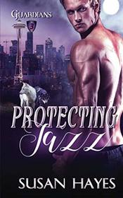 Protecting Jazz (Guardians)