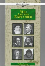 You Are the Explorer (Great Decisions (Minneapolis, Minn.).)