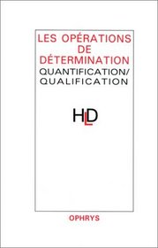 Les oprations de dtermination. Quantification - Qualification