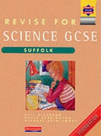 Revision for Science GCSE: Suffolk Foundation Tier (Heinemann Exam Success)