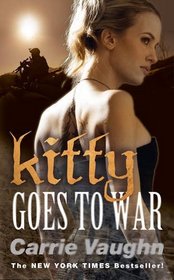 Kitty Goes to War (Kitty Norville, Bk 8)