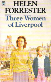 Three Women of Liverpool (Large Print)