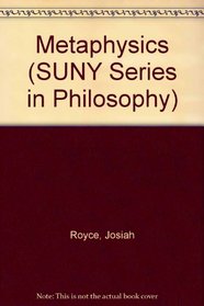 Metaphysics (S U N Y Series in Philosophy)