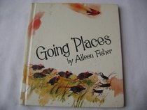 Going places, (Bowmar nature series)