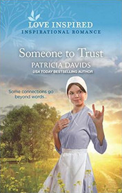 Someone to Trust (North Country Amish, Bk 5) (Love Inspired, No 1333)