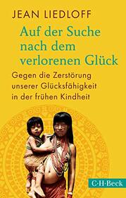 Auf der Suche nach dem verlorenen Gluck (German Edition)