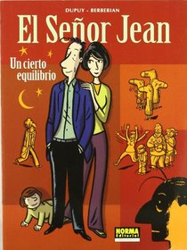 El senor jean Un cierto equilibrio/ Mr. Jeans A Certain Equilibrium (Spanish Edition)