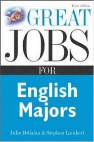Great Jobs for English Majors, 3rd ed. (Great Jobs Series)