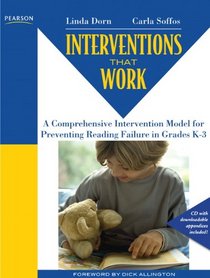 Interventions that Work: A Comprehensive Intervention Model for Reversing Reading Failure