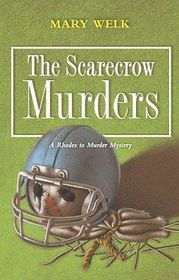 The Scarecrow Murders (Rhodes to Murder, Bk 4)