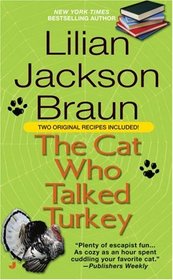 The Cat Who Talked Turkey (Cat Who...Bk 26)