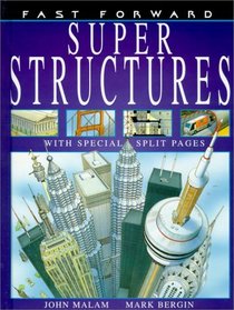 Super Structures (Fast Forward)