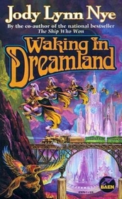 Waking in Dreamland (Dreamland, Bk 1)