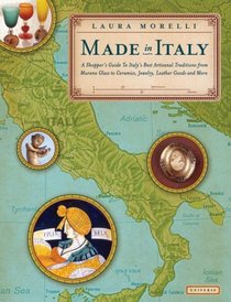 Made in Italy : A Shopper's Guide to the Best of Italian Tradition