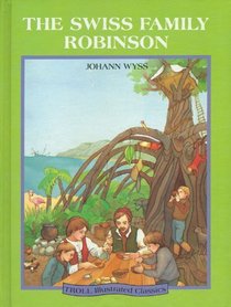 Swiss Family Robinson (Troll Illustrated Classics)