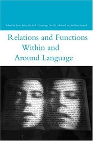 Relations and Functions within and around Language (Open Linguistics)